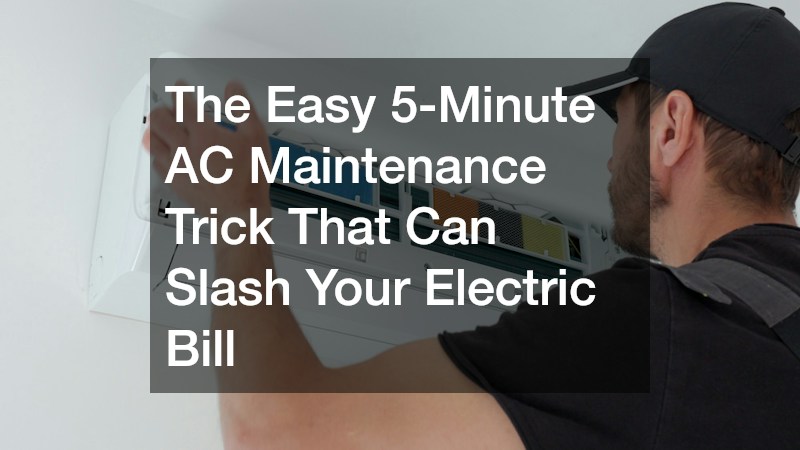The Easy 5-Minute AC Maintenance Trick That Can Slash Your Electric Bill